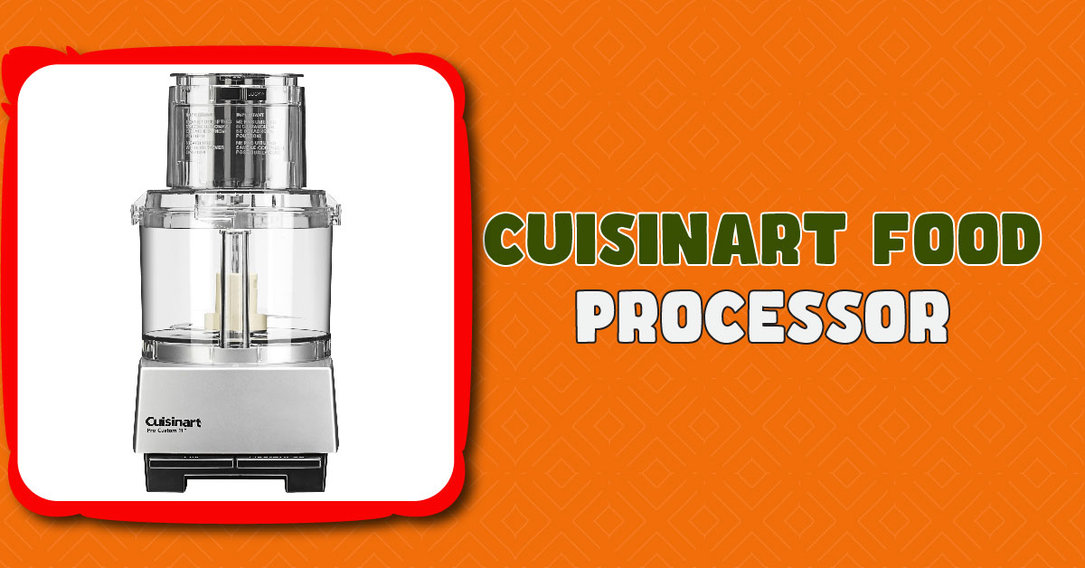 Cuisinart Food Processor